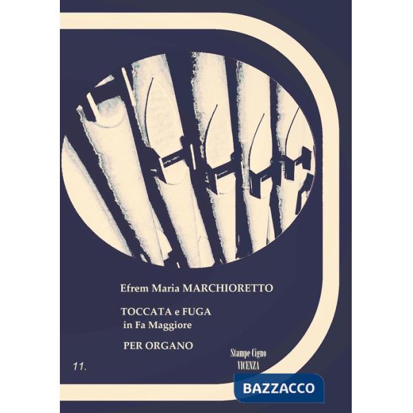 Toccata e Fuga in Fa Maggiore, per organo (R.O.11)