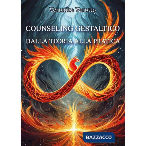 Counseling gestaltico dalla teoria alla pratica