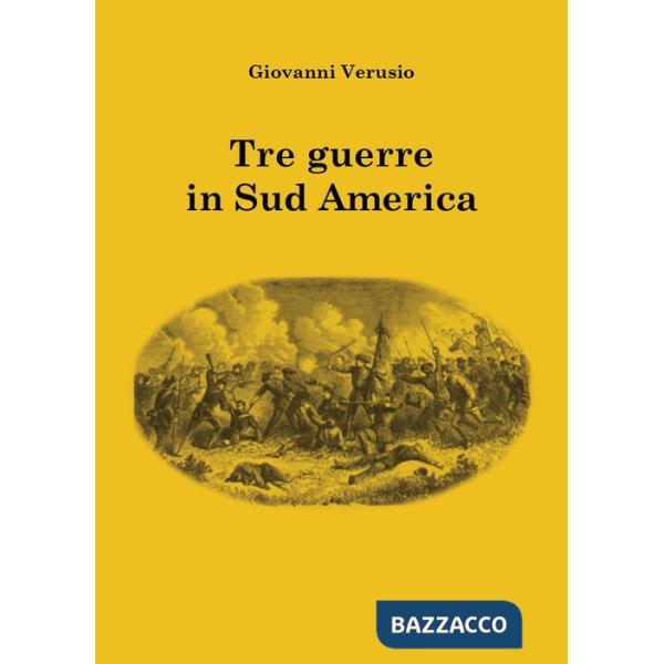 Tre guerre in Sudamerica