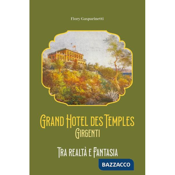 Grand hotel des temples. Girgenti