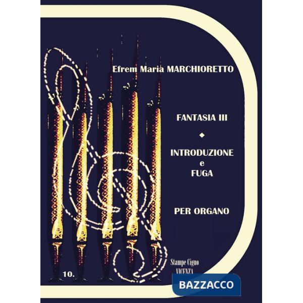 Fantasia III. Introduzione e fuga. Per organo (R.O.10). Partitura