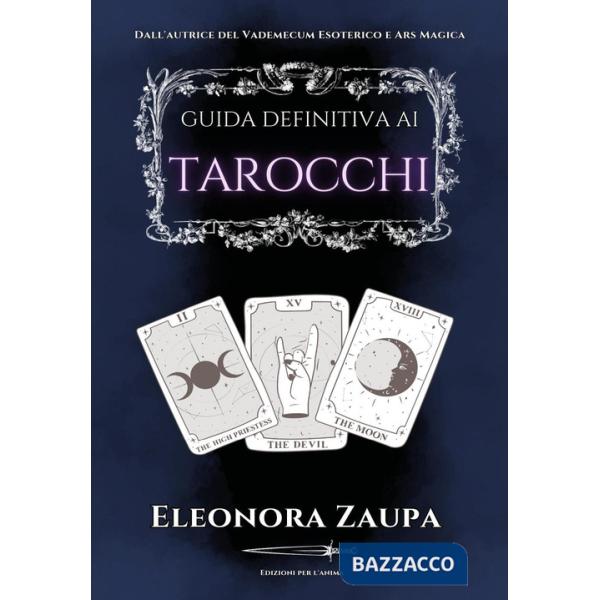 Guida definitiva ai tarocchi