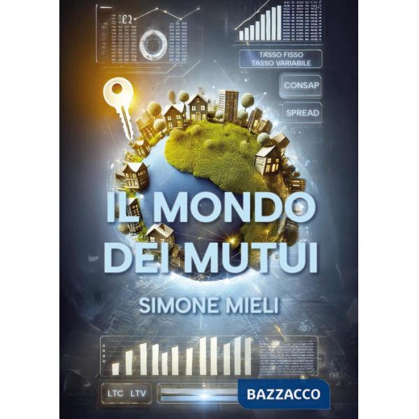 Mondo dei mutui (Il)