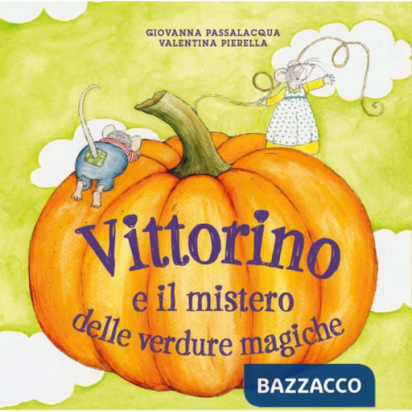 Vittorino e il mistero delle verdure magiche
