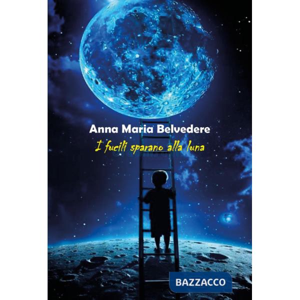 Fucili sparano alla luna (I)