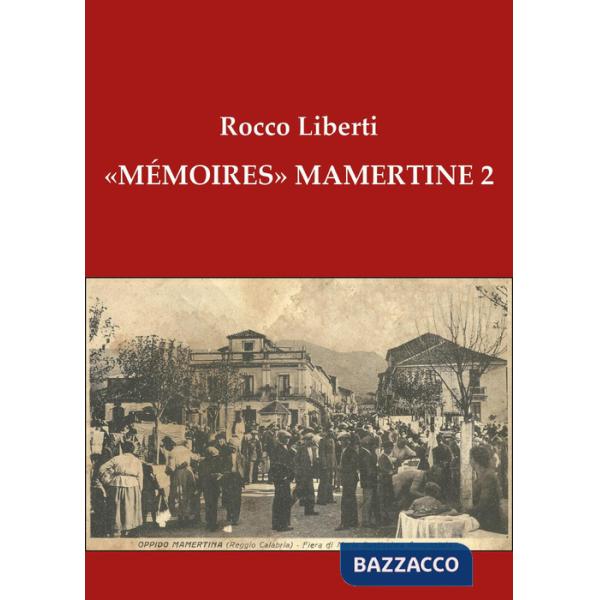 «Mémoires» Mamertine. Vol. 2