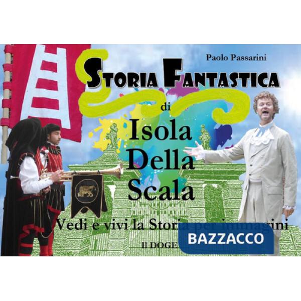 Storia fantastica di Isola della Scala