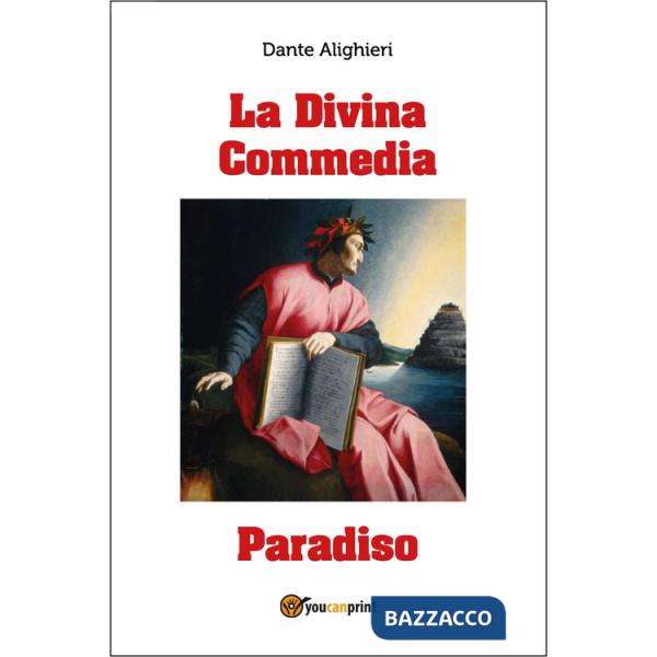 Divina Commedia. Paradiso (La)