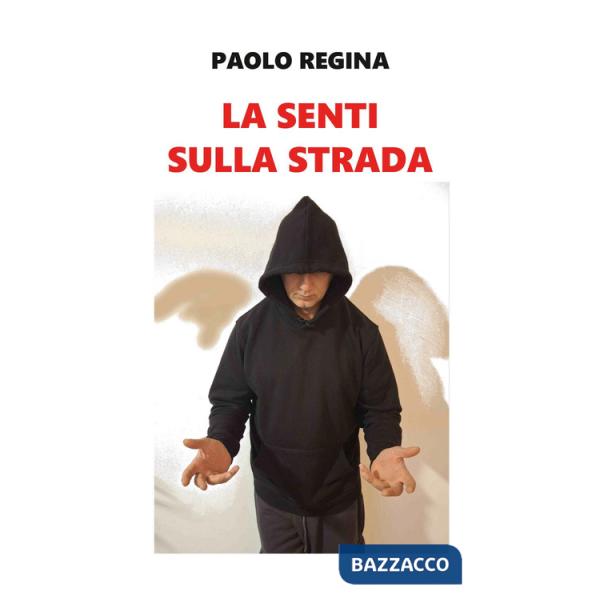 La senti sulla strada