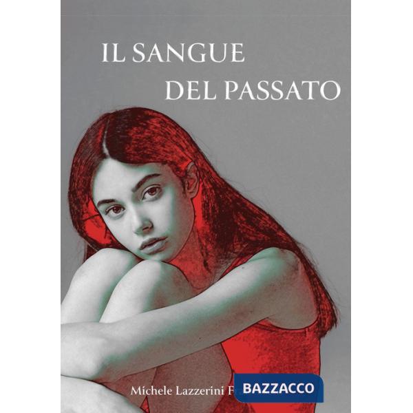 Sangue sporco del passato (Il)