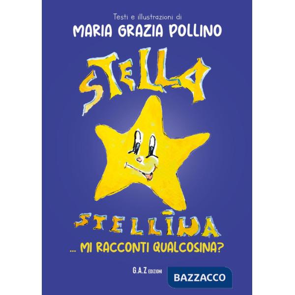 Stella stellina, mi racconti qualcosina?
