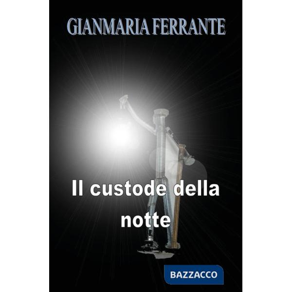 Custode della notte (Il)
