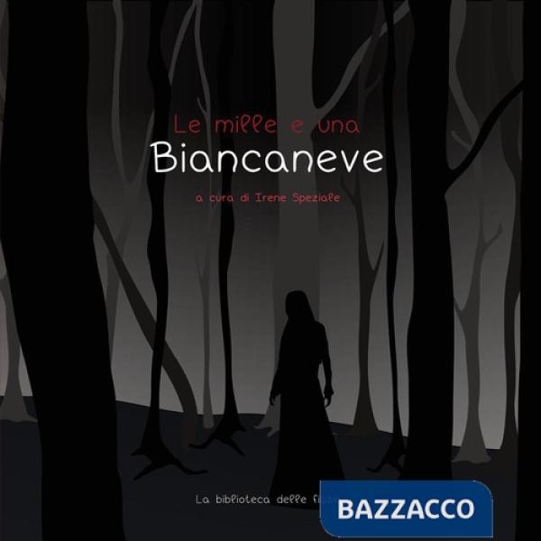 Mille e una Biancaneve in Italia (Le)