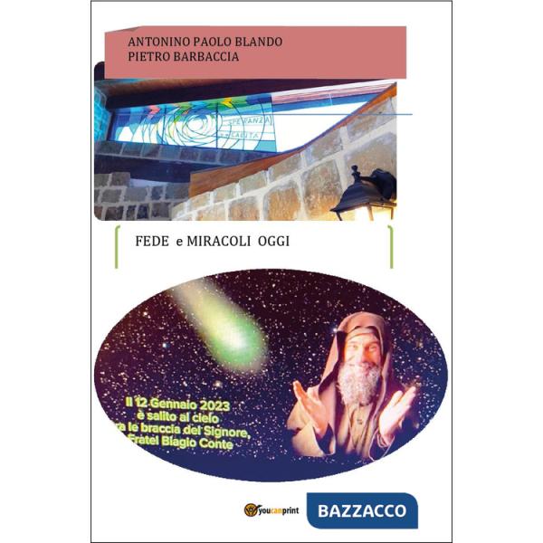 Fede e miracoli oggi