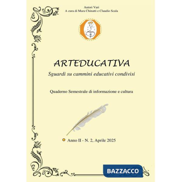 Arteducativa. Sguardi su cammini educativi condivisi. Vol. 2