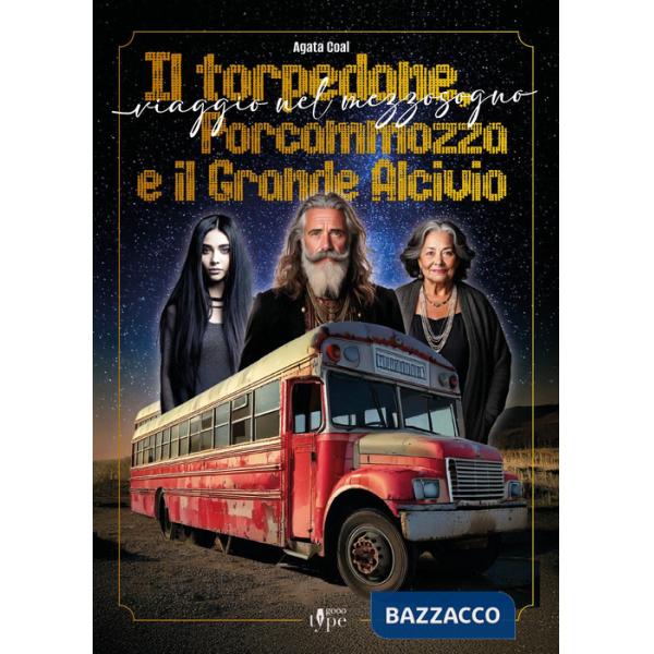 Torpedone, Porcammozza e il grande Alcivio (Il)