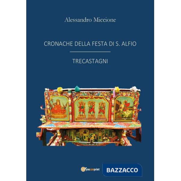 Cronache della festa di S. Alfio Trecastagni