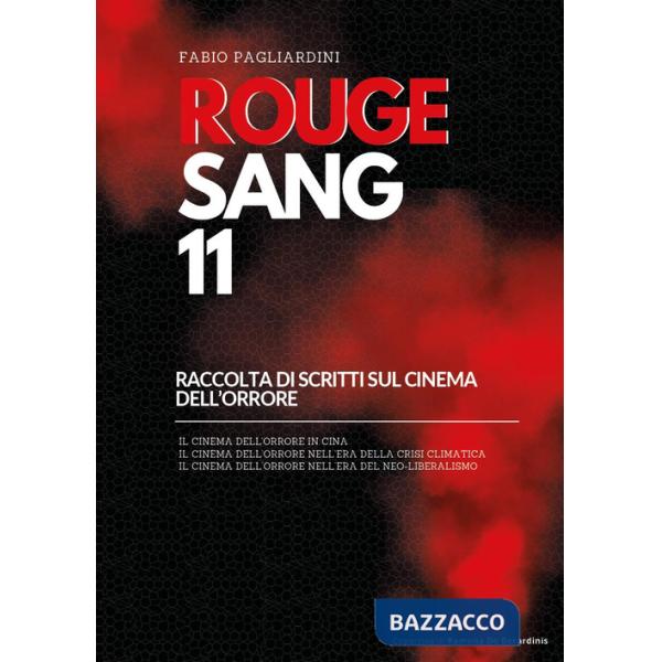 Rouge sang: raccolta di scritti sul cinema dell'orrore. Vol. 11
