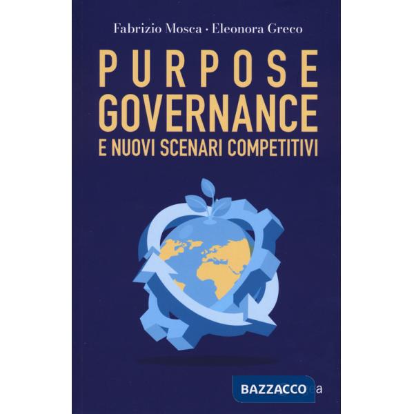 Purpose governance e nuovi scenari competitivi