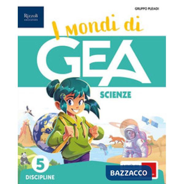 I MONDI DI GEA CL. 5 VOL. UNICO