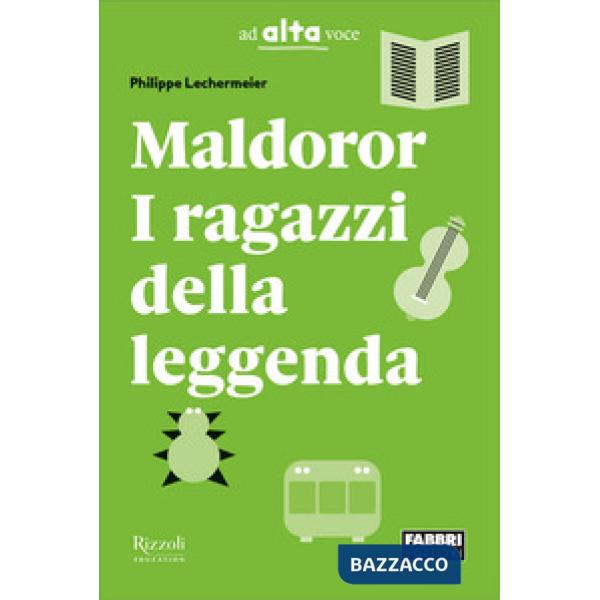 MALDOROR - I RAGAZZI DELLA LEGGENDA