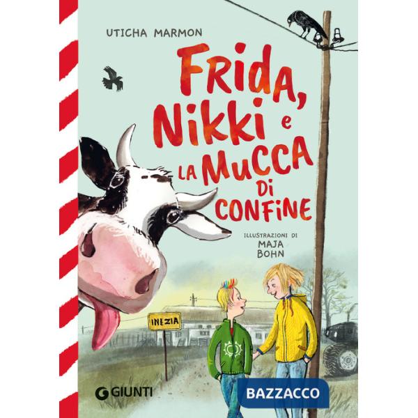 Frida, Nikki e la mucca di confine