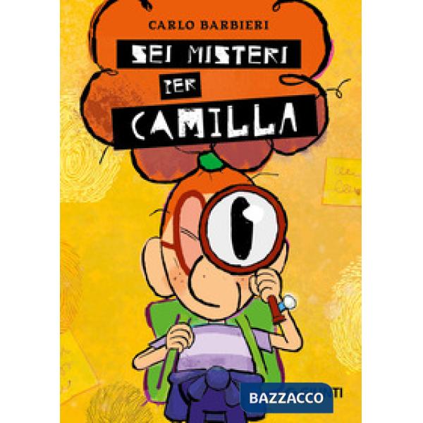 Sei misteri per Camilla