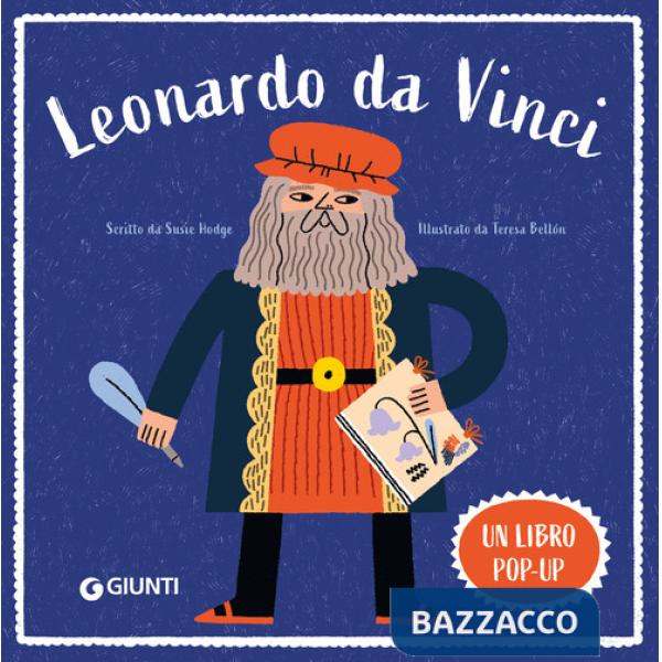 Leonardo da Vinci. Un libro pop-up. Ediz. a colori