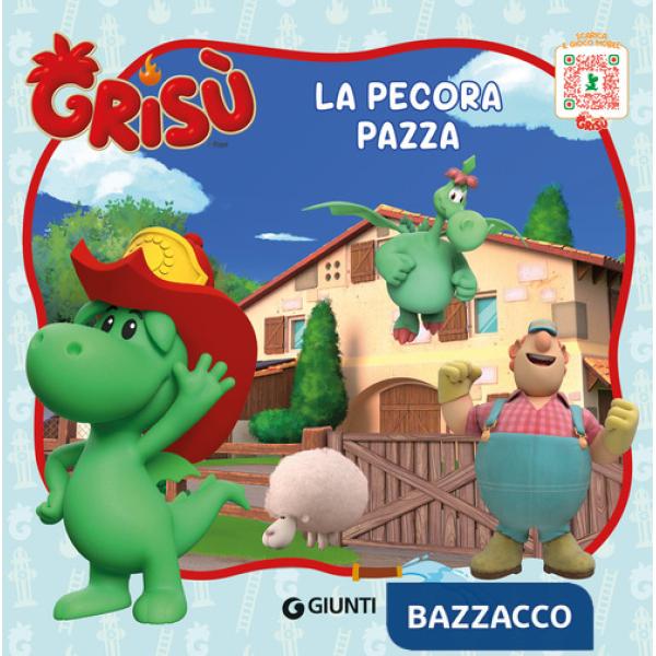 Pecora pazza. Grisù. Ediz. illustrata (La)