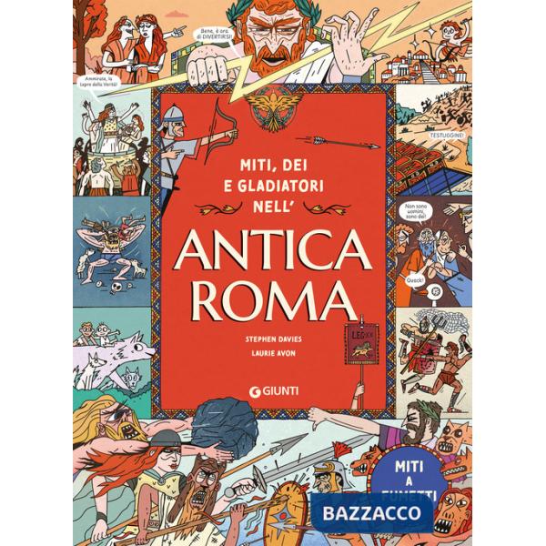 Miti dei e gladiatori nell'Antica Roma