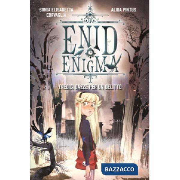 Enid Enigma. Tredici gazze per un delitto