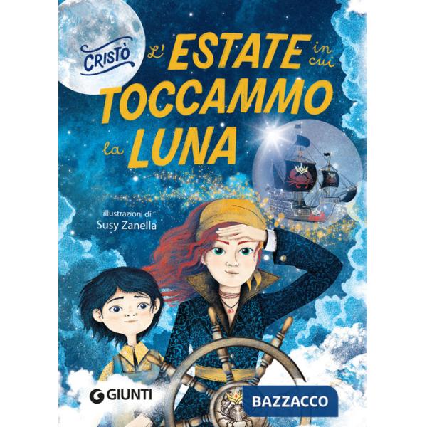 Estate in cui toccammo la luna (L')