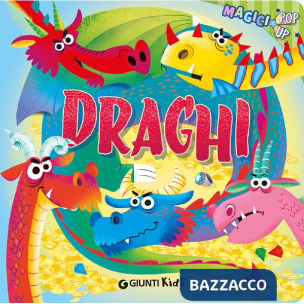 Draghi. Magici pop-up. Ediz. a colori