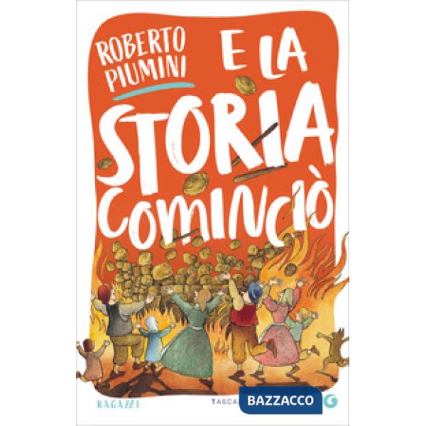 E la storia cominciò