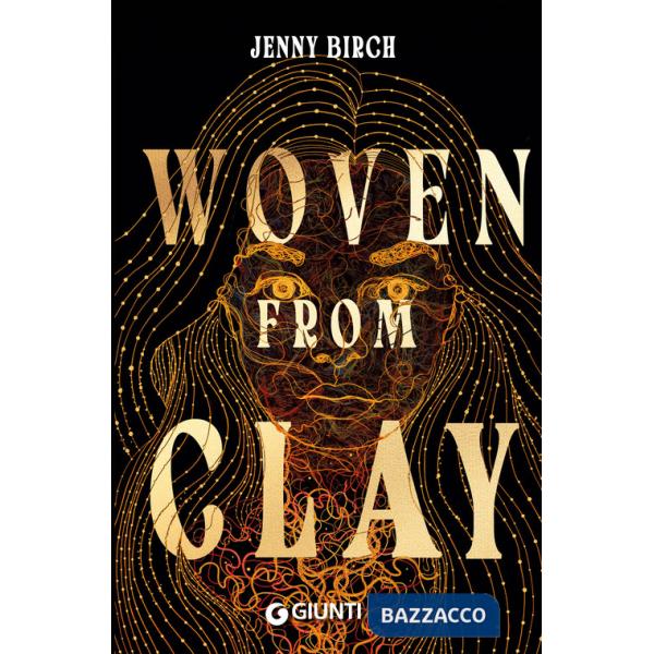 Woven from clay. Ediz. italiana