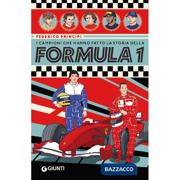 Campioni che hanno fatto la storia della Formula 1 (I)