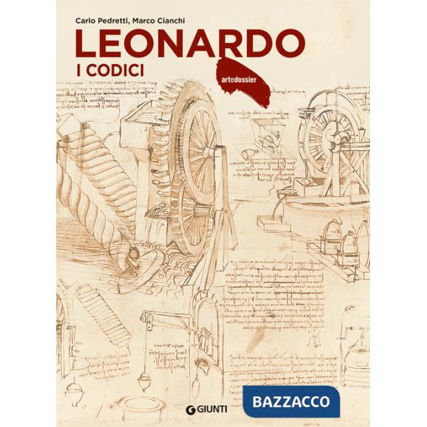 Leonardo. I codici. Ediz. a colori