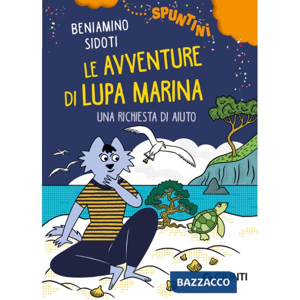 Richiesta di aiuto. Le avventure di Lupa Marina (Una)