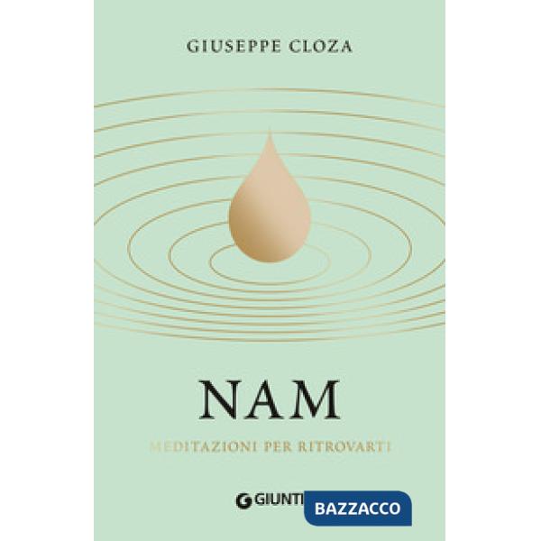 Nam. Meditazioni per ritrovarti