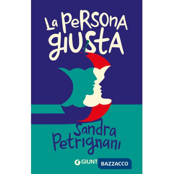 Persona giusta (La)