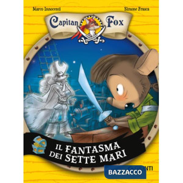 Fantasma dei sette mari. Capitan Fox (Il). Vol. 2