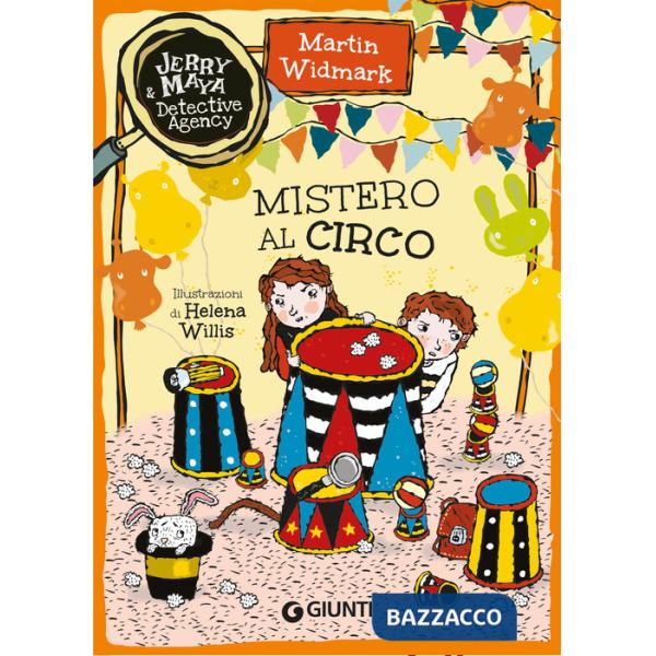 Mistero al circo. Jerry & Maya detective agency