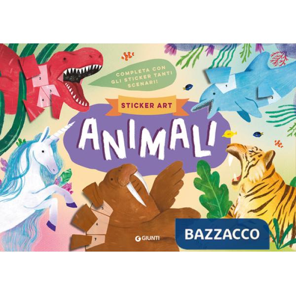 Animali sticker art. Ediz. a colori