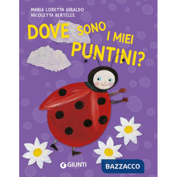 Dove sono i miei puntini? Ediz. a colori