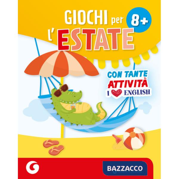 Giochi per l'estate 8+. Ediz. a colori