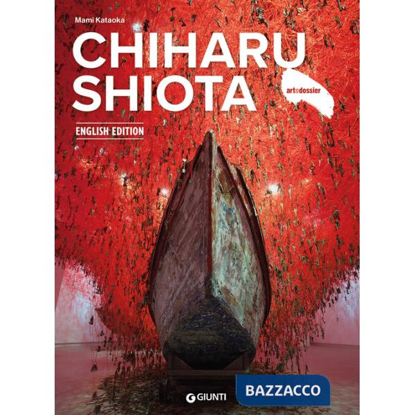 Chiharu Shiota. Ediz. inglese