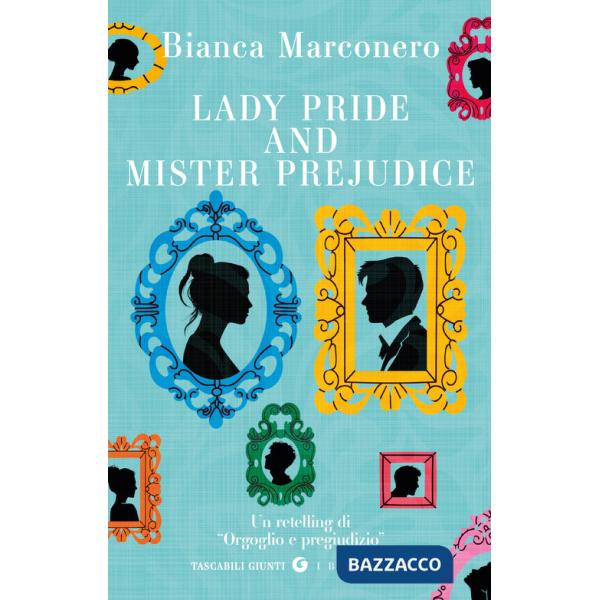 Lady Pride and Mister Prejudice