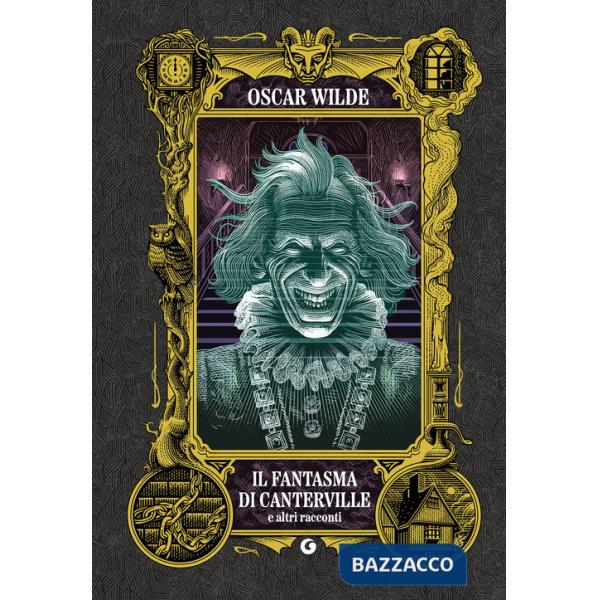 Fantasma di Canterville e altri racconti (Il)