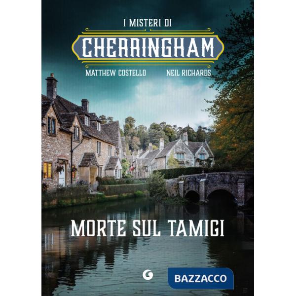 Morte sul Tamigi. I misteri di Cherringham