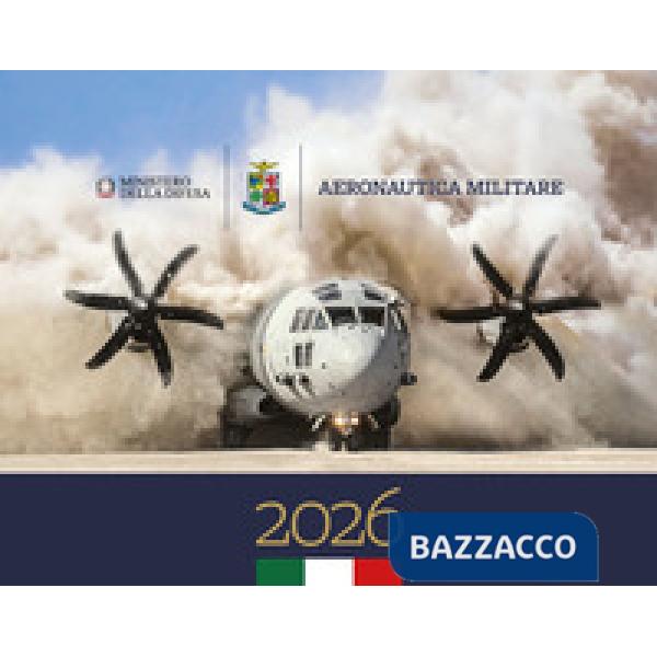 Aeronautica Militare. Calendario da muro 2026